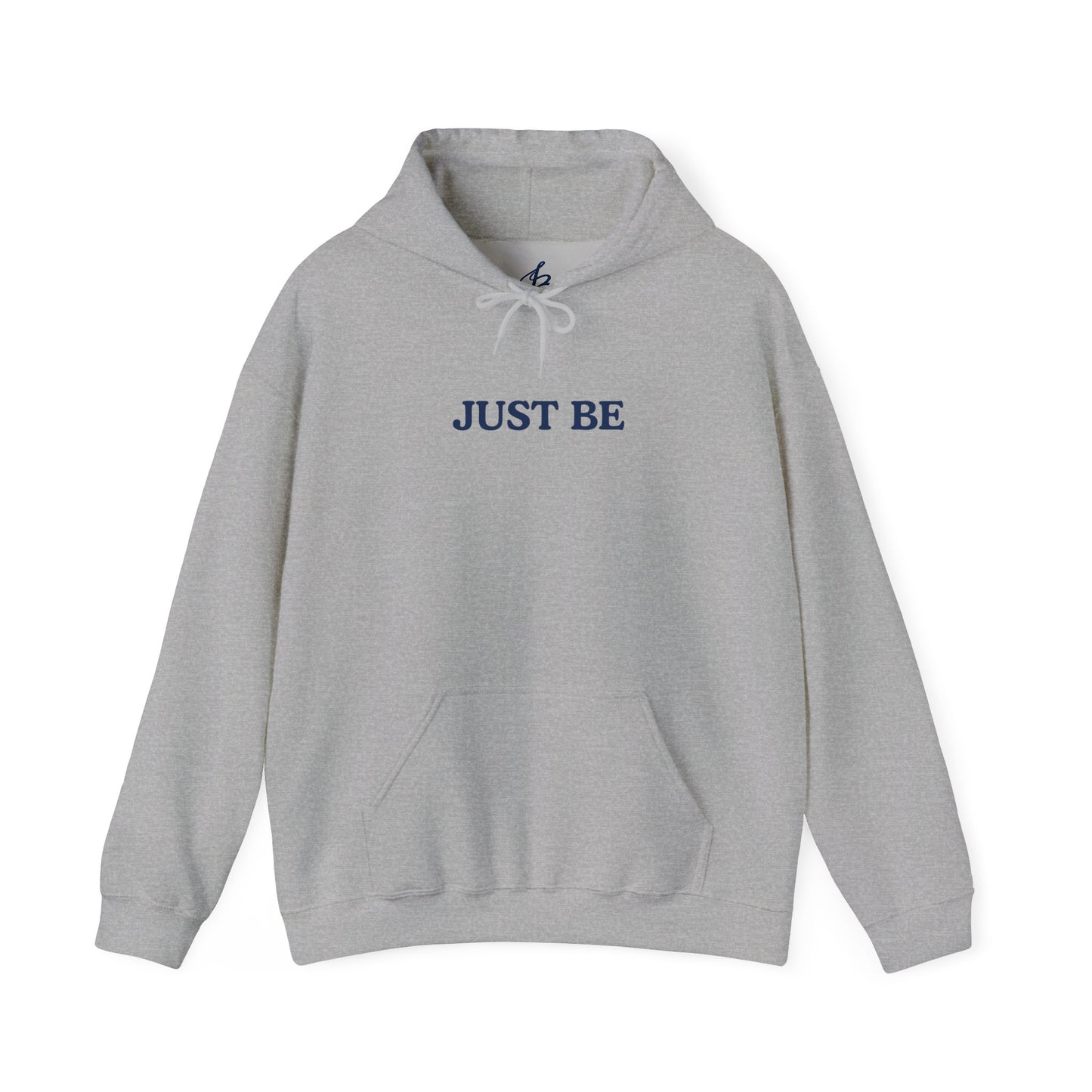 Just Be Hoodie