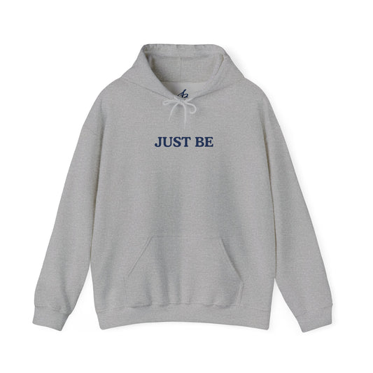 Just Be Hoodie