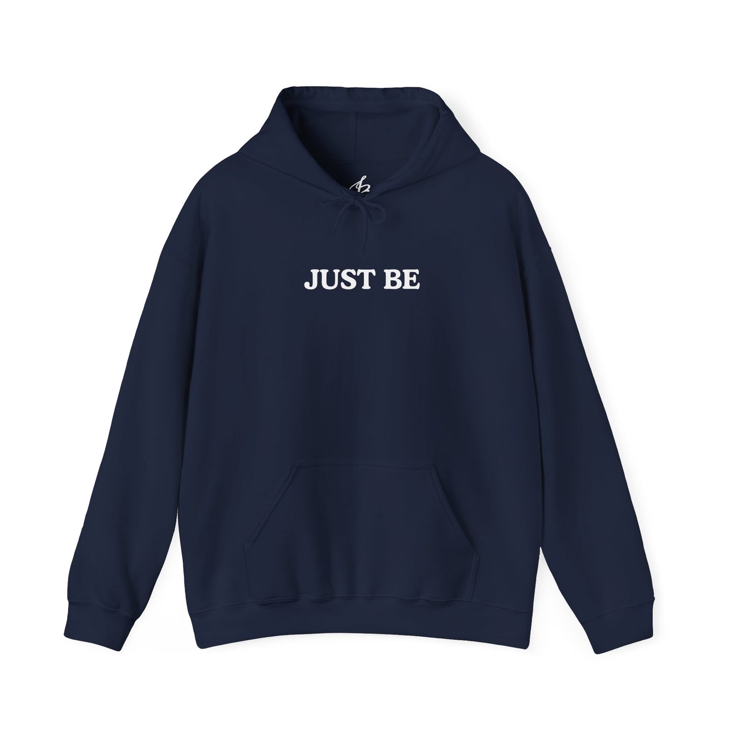 Just Be Hoodie